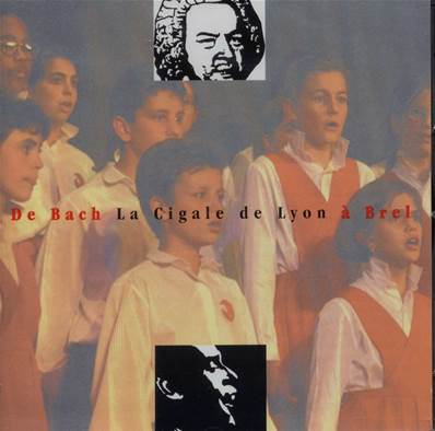 De Bach à Brel- CD- La Cigale de Lyon