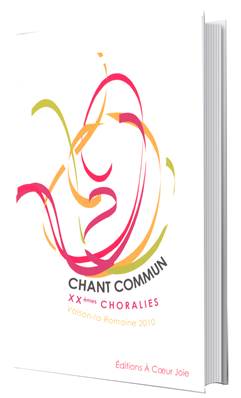 Chant commun XXe Choralies 2010