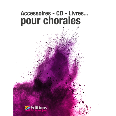 Accessoires - CD - Livres... pour chorales