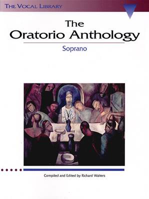 The Oratorio Anthology - Soprano
