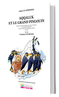 Aqqaluk et le grand pingouin- Choeur Piano