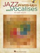 Jazz Warm-Ups and Vocalises 